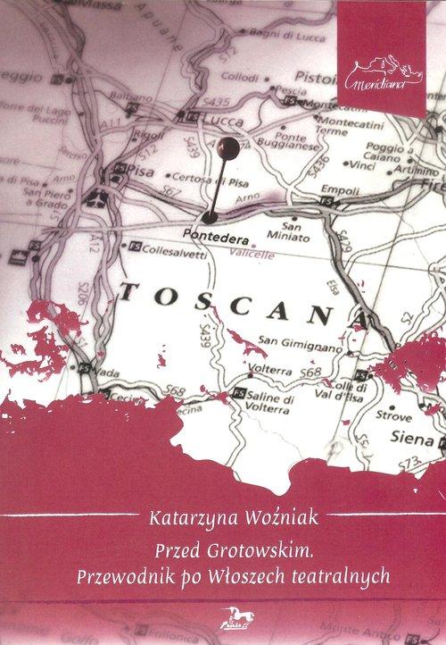 Przed Grotowskim Katarzyna Woźniak