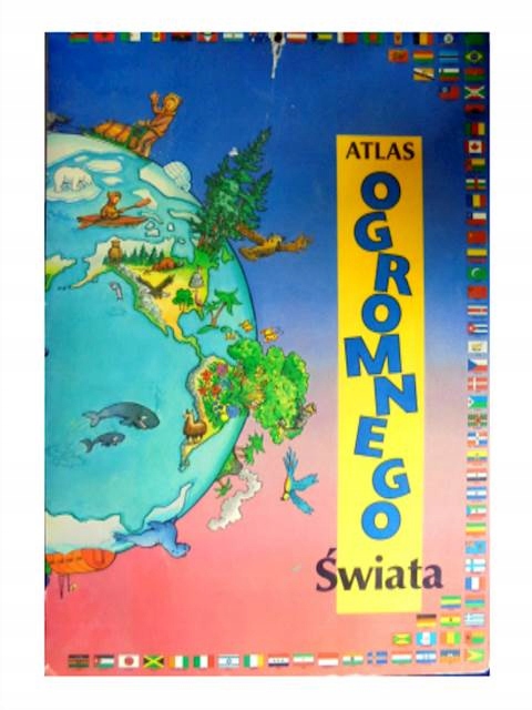 Atlas ogromnego świata - b.duża - A.Labrie i in.