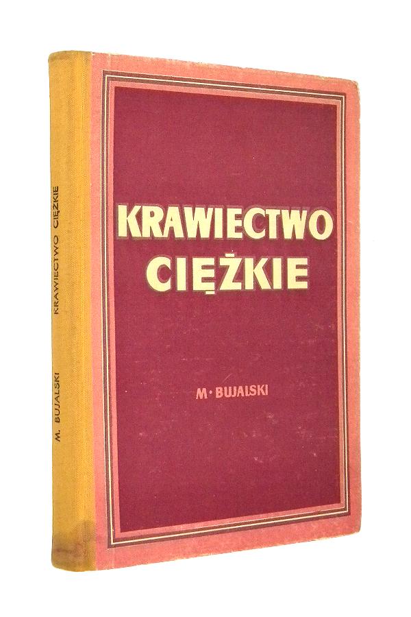 Marian Bujalski KRAWIECTWO CIĘŻKIE [1966]