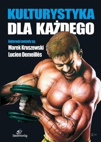Kulturystyka dla każdego - Marek Kruszewski