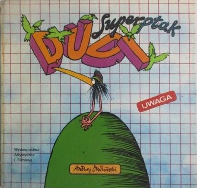 Andrzej Dudziński - Superptak Dudi