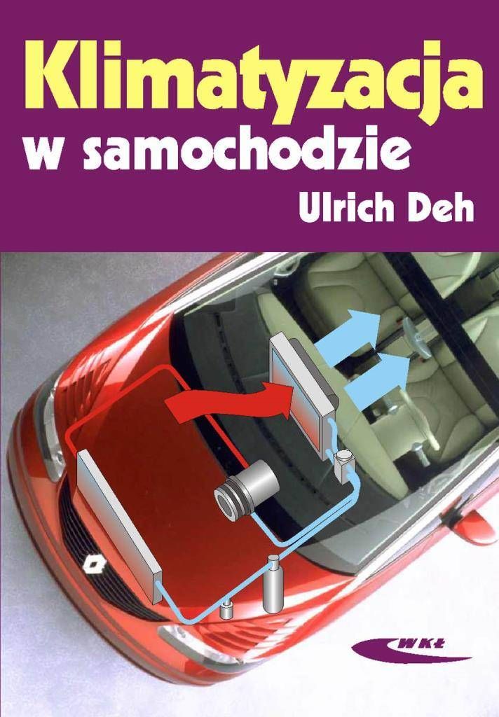 Klimatyzacja w samochodzie - Ulrich Deh / książka