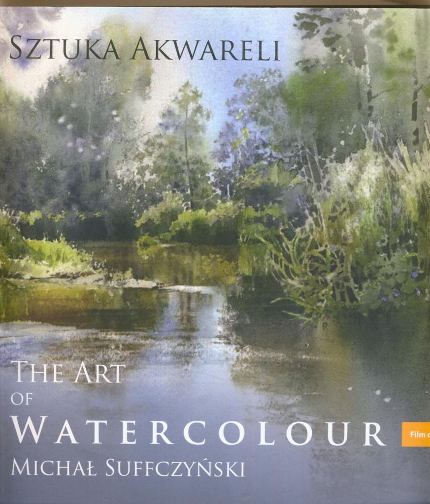 SZTUKA AKWARELI; Michał Suffczyński