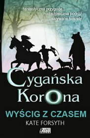 Cygańska korona Wyścig z czasem t.3 - Forsyth