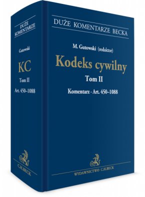 Kodeks cywilny Komentarz Tom II M. Gutowski