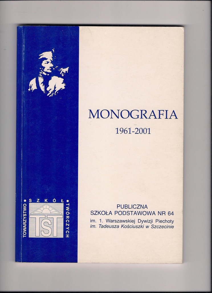 Monografia Szkoła Podstawowa nr 64 Szczecin unikat