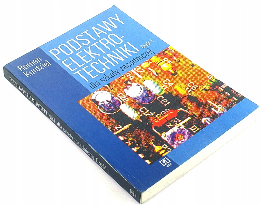 PODSTAWY ELEKTROTECHNIKI cz 1 Kurdziel