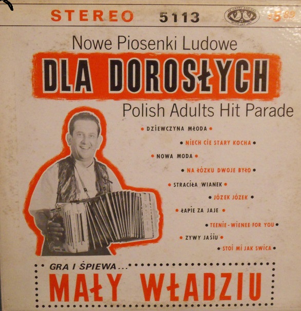 MAŁY WŁADZIU - NOWE PIOSENKI LUDOWE DLA DOROSŁYCH
