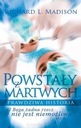 Воскресший из мертвых – правдивая история