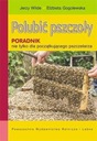 Как пчелы. Руководство не только для новичков