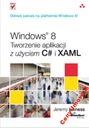 Windows 8. Создание приложений C# и XAML. ОПИСАНИЕ