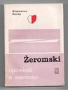 ЖЕРОМСКИЙ РАССКАЗ О ВЕРНОСТИ Влодзимеж Мачёнг