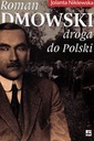  Názov Roman Dmowski Droga do Polski