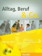 Alltag, Beruf a Co. 3 Kursbuch + Arbeitsbuch mit Audio-CD zum Arbeitsbuch