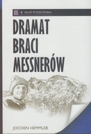 Dramat braci Messnerów Jochen Hemmleb