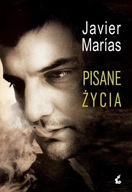 Pisane życia Javier Marias NOWA