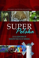 Super Polska Anna Olej-Kobus, Krzysztof Kobus, Marta Sapała