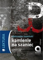 Kamienie na szaniec audiobook Aleksander Kamiński 1 CD/mp3