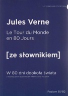 Le Tour du Monde en 80 Jours. W 80 dni dookoła świata z podręcznym słowniki