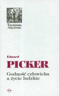 Godność człowieka a życie ludzkie