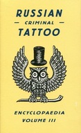 Russian Criminal Tattoo Encyclopaedia Kolektivní práce