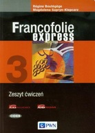 Francofolie express 3. Zeszyt ćwiczeń do języka francuskiego dla szkół pona