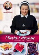 Ciasta i desery Siostry Salomei Salomea Łowicka