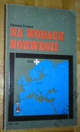 NA WODACH NORWEGII - Kosiarz