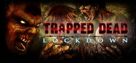 TRAPPED DEAD: LOCKDOWN STEAM KĽÚČ KÓD KLÍČ