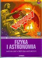 Fizyka i astronomia Matura 2007 Testy dla maturzysty Wojciechowska