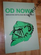 OD NOWA SIEDLECKA ANTOLOGIA MŁODEJ PROZY - unikat !