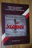 SOLIDARNOŚĆ 1980 Politechnika Warszawska