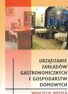 Urządzanie zakładów gastronomicznych i gospodarstw domowych W.Hoszek