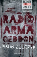 Radio Armageddon Jakub Żulczyk
