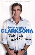 Świat według Clarksona 6 Tak jak mówiłem Clarkson