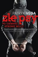 Złe psy Patryk Vega