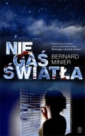 Nie gaś światła Bernard Minier
