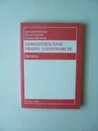 ADMINISTRACYJNE PRAWO GOSPODARCZE ŹRÓDŁA /AKTY NORMATYWNE GOSPODARKA ORGANY