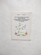 KRYMINALISTYCZNA PROBLEMATYKA/PRAWO KRYMINALISTYKA KRYMINOLOGIA POLICJA