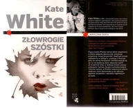 ZŁOWROGIE SZÓSTKI / KATE WHITE.