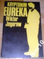 Wiktor Jegorow - Kryptonim Eureka