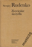 Zwycięskie skrzydła Siergiej Rudenko wyd. I