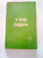W KRAJU KANGURÓW - Albert Mahuzier