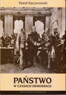 Państwo w czasach demokracji Paweł Kaczorowski