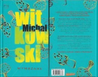 WYMAZANE / MICHAŁ WITKOWSKI.