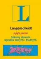 SZKOLNY SŁOWNIK WYRAZÓW OBCYCH I TRUDNYCH Praca zbiorowa