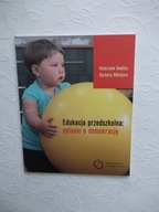 EDUKACJA PRZEDSZKOLNA /PARTYCYPACJA PRAWA DZIECKA