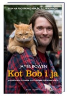 Kot Bob i ja Jak kocur i człowiek znaleźli szczęście na ulicy James Bowen