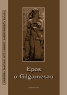 Epos o Gilgameszu poemat o sumeryjskim królu Lange Antoni (1862-1929)