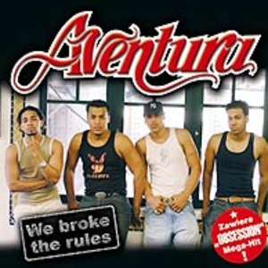 Aventura We Broke The Rules 1 компакт-диск OBSESION BACHATA